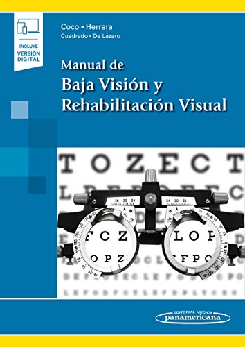 Manual de baja vision y rehabilitacion visual (incluye version digital) (Incluye versión digital)