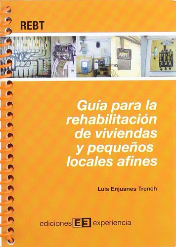 Guía para rehabilitación de viviendas y pequeños locales afines (Colección Guías de bolsillo)